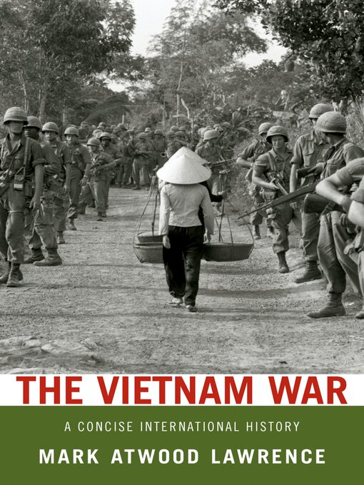 Title details for The Vietnam War by Mark Atwood Lawrence - Available